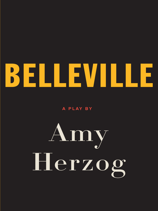 Title details for Belleville by Amy Herzog - Available